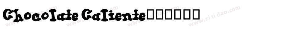 Chocolate Caliente字体转换